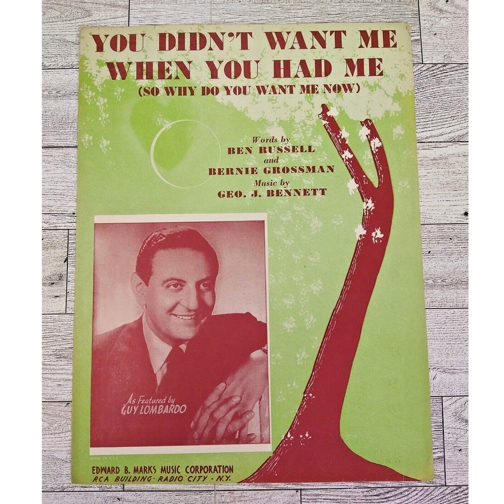 1944 You Didn't Want Me When You Had Me (So Why Do You Want Me Now?) Sheet Music